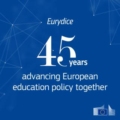 Eurydice Network celebrates 45 years of supporting European education cooperation